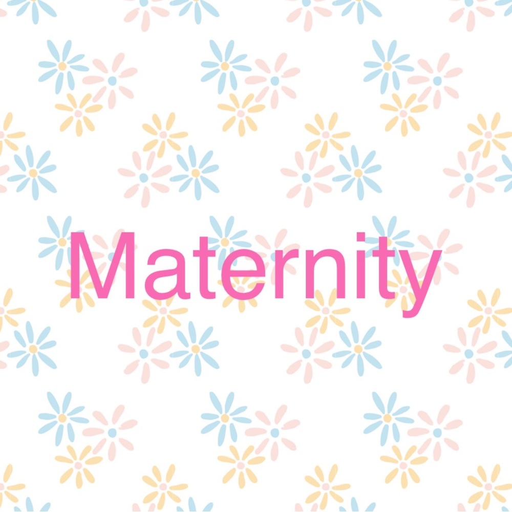 Maternity